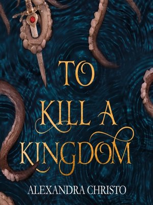 cover image of To Kill a Kingdom